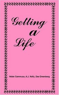 Getting a Life 1418418870 Book Cover