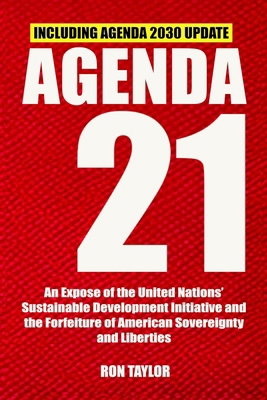 Agenda 21: An Expose of the United Nations' Sus... 1530674441 Book Cover