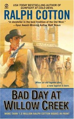 Bad Day at Willow Creek 0451219988 Book Cover