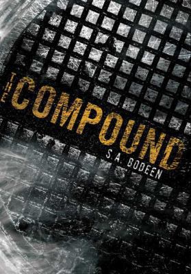 The Compound 0312370156 Book Cover