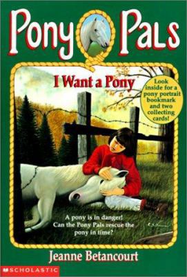 I Want a Pony 0785759700 Book Cover