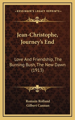 Jean-Christophe, Journey's End: Love And Friend... 1165574624 Book Cover