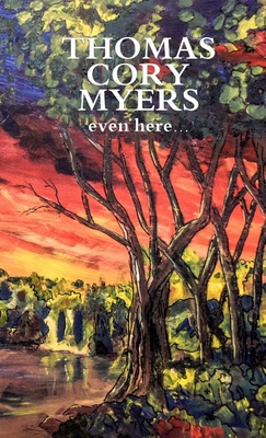 even here... 1387790358 Book Cover
