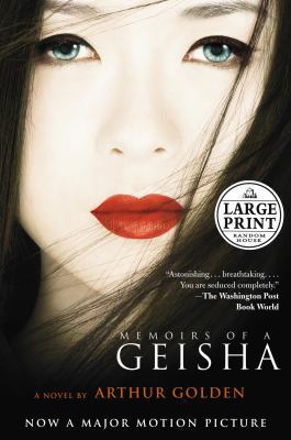 Memoirs of a Geisha [Large Print] 0739326228 Book Cover