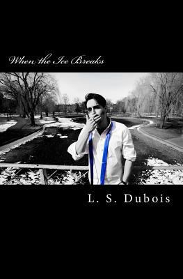When the Ice Breaks 1544255772 Book Cover