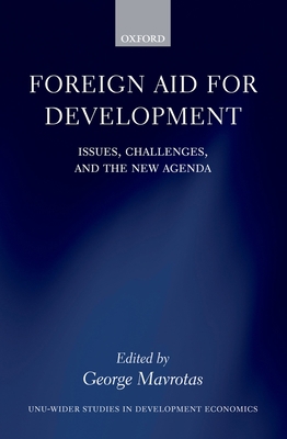 Foreign Aid for Development: Issues, Challenges... 0199580936 Book Cover