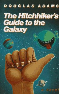 The Hitchhiker's Guide to the Galaxy 0517542099 Book Cover