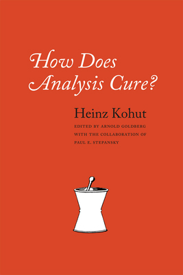 How Does Analysis Cure? 022600600X Book Cover