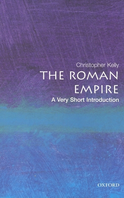 The Roman Empire: A Very Short Introduction 0192803913 Book Cover