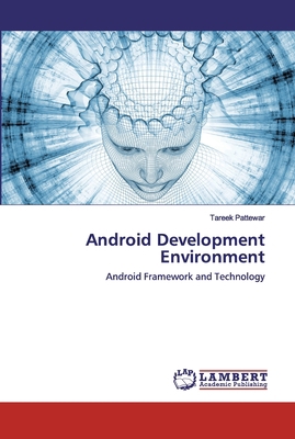 Android Development Environment 6202524936 Book Cover