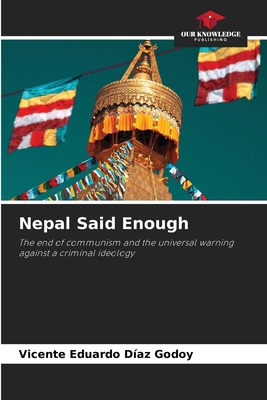 Nepal Said Enough 6209448291 Book Cover