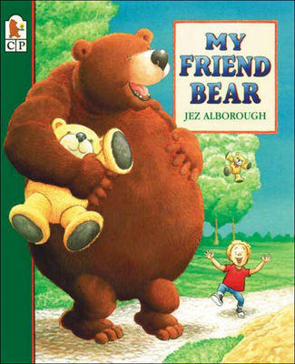 My Friend Bear 0613747224 Book Cover