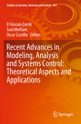 Recent Advances in Modeling, Analysis and Syste... 3030261514 Book Cover