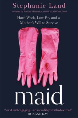 Maid Paperback Stephanie Land 1409187381 Book Cover