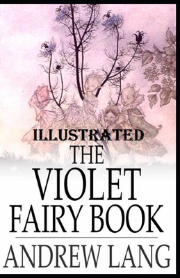 The Violet Fairy Book Illustrated B084DKSL13 Book Cover