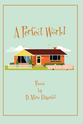 A Perfect World B08GB1MKF5 Book Cover