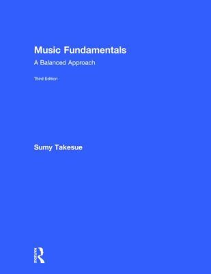Music Fundamentals: A Balanced Approach 113865440X Book Cover