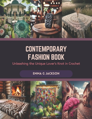 Contemporary Fashion Book: Unleashing the Uniqu... B0CR841LZZ Book Cover