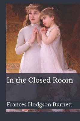 In the Closed Room 1099176573 Book Cover