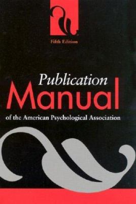 Publication Manual of the American Psychologica... 1557988102 Book Cover