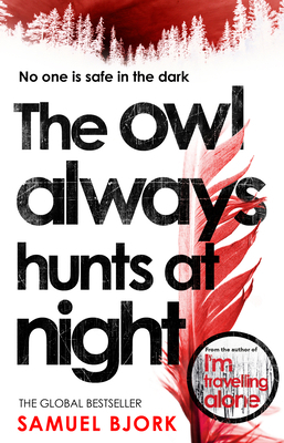 The Owl Always Hunts at Night: (Munch and Krüge... 0552170917 Book Cover