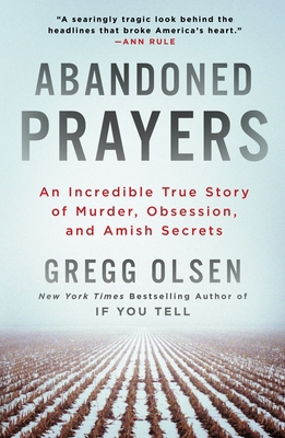 Abandoned Prayers: An Incredible True Story of ... 1250823978 Book Cover
