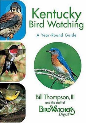Kentucky Bird Watching: A Year-Round Guide 1591861047 Book Cover