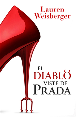 El Diablo Viste de Prada (Libro 1) [Spanish] B0G6TDBF7Y Book Cover