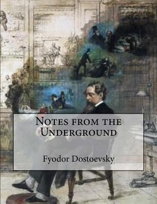 Notes from the Underground 153712949X Book Cover