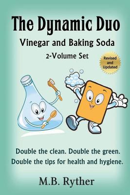 The Dynamic Duo: Vinegar and Baking Soda Two-Vo... 1481055410 Book Cover