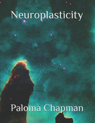 Neuroplasticity B0FXQX5Y25 Book Cover