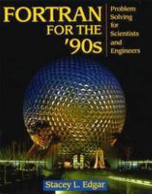 Fortran for the '90s: Problem Solving for Scien... 0716782472 Book Cover