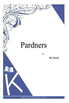 Pardners 1494887746 Book Cover