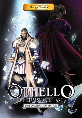 Manga Classics: Othello - Full Original Text Ed... 1947808141 Book Cover