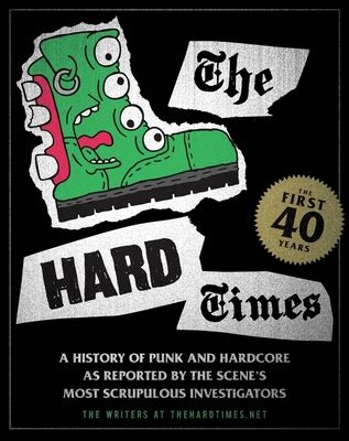 The Hard Times: The First 40 Years 0358022371 Book Cover