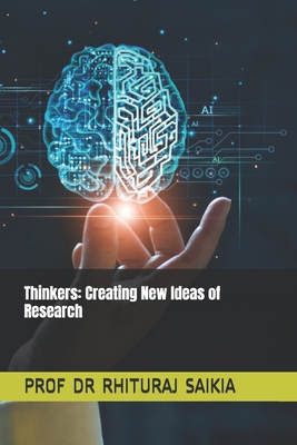 Thinkers: : Creating New Ideas of Research B0DDXD9X4Z Book Cover
