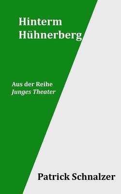 Hinterm Hühnerberg [German] 1499224966 Book Cover
