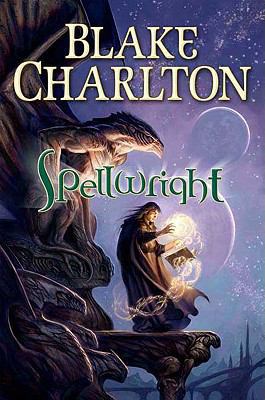 Spellwright (The Spellwright Trilogy) 0765317273 Book Cover