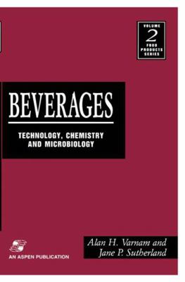 Beverages: Technology, Chemistry and Microbiology 0834213109 Book Cover