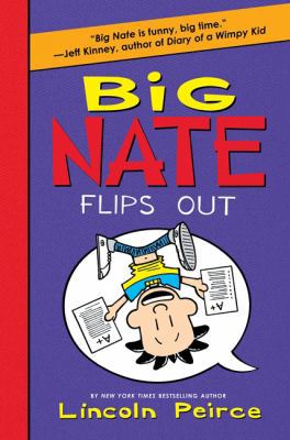 Big Nate Flips Out 0062246372 Book Cover