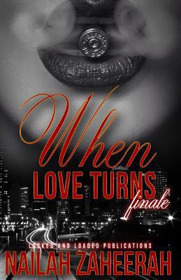 When Love Turns... Finale 1978343760 Book Cover