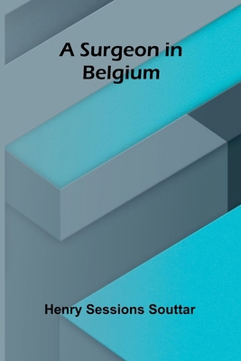 A Surgeon in Belgium 9364734912 Book Cover