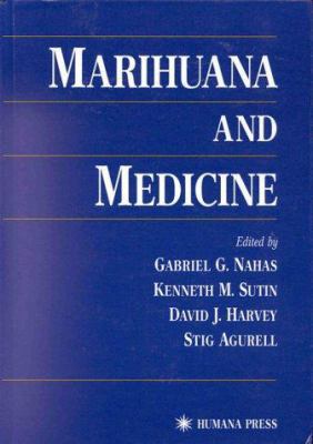 Marihuana and Medicine 089603593X Book Cover