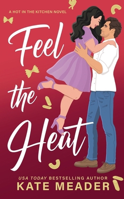Feel the Heat 1954107404 Book Cover