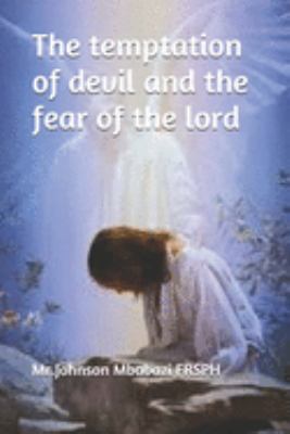 The temptation of devil and the fear of the lord