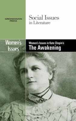 Women's Issues in Kate Chopin's the Awakening 0737758198 Book Cover