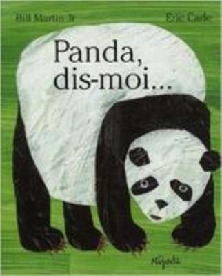 Eric Carle - French: Panda, Dis-Moi (French Edi... [French] 2871426023 Book Cover