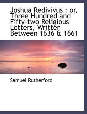 Joshua Redivivus: Or, Three Hundred and Fifty-T... [Large Print] 1116079046 Book Cover