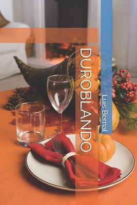 Duroblando [Spanish] 1520686501 Book Cover