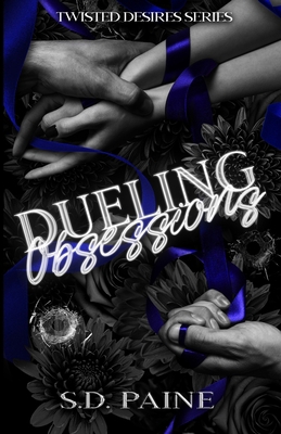 Dueling Obsessions B0GQZPP3HH Book Cover